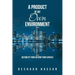A Product of My Own Environment: Author of Think Beyond Your Surface