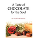 A Taste of Chocolate for the Soul