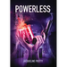 Powerless
