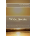 Wide Awake: Three Minutes a Day to an Inspired Life