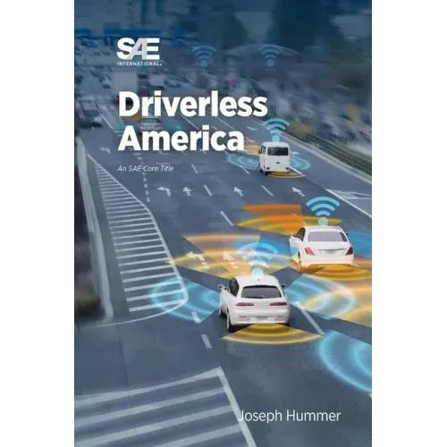 Driverless America: What Will Happen When Most of Us Choose Automated Vehicles