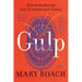 Gulp: Adventures on the Alimentary Canal