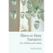Illness as Many Narratives: Arts, Medicine and Culture