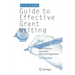 Guide to Effective Grant Writing: How to Write a Successful Nih Grant Application