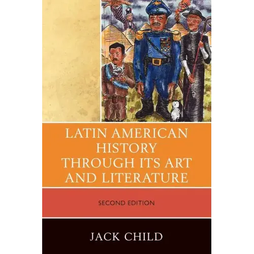 Latin American History through its Art and Literature