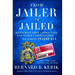 From Jailer to Jailed: My Journey from Correction and Police Commissioner to Inmate #84888-054