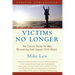 Victims No Longer (Second Edition): The Classic Guide for Men Recovering from Sexual Child Abuse