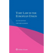 Tort Law in the European Union