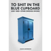 To Shit in the Blue Cupboard And 1000+ Other Swedish Idioms