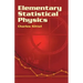 Elementary Statistical Physics