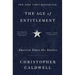 The Age of Entitlement: America Since the Sixties