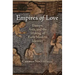 Empires of Love: Europe, Asia, and the Making of Early Modern Identity
