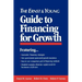 The Ernst & Young Guide to Financing for Growth