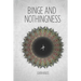 Binge and Nothingness