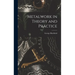 Metalwork in Theory and Practice
