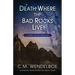 Death Where the Bad Rocks Live