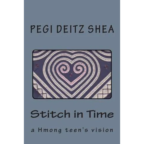 Stitch in Time: A Hmong Teen's Vision