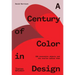 A Century of Color in Design