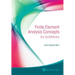 Finite Element Analysis Concepts: Via Solidworks