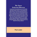 The Great Galveston Disaster; Containing a Full and Thrilling Account of the Most Appalling Calamity of Modern Times Including Vivid Descriptions of t