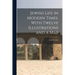 Jewish Life in Modern Times. With Twelve Illustrations and a Map