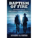 Baptism Of Fire