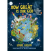 How Great Is Our God: 100 Indescribable Devotions about God and Science
