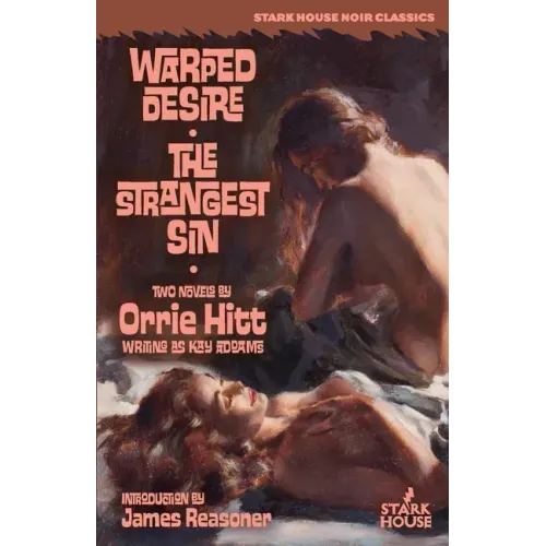 Warped Desire / The Strangest Sin
