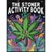 Stoner Activity Book - Psychedelic Colouring Pages, Word Searches, Trippy Mazes & More For Stress Relief & Relaxation
