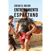 Crear El Mejor Entrenamiento Espartano: Aprender Los Secretos Y Trucos Utilizados Por Los Mejores Deportistas Y Entrenadores Para Mejorar Su Acondicio