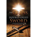 The Cross and the Double-Edged Sword: God Hates Sin and Sinners, But Loves Saints.
