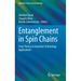Entanglement in Spin Chains: From Theory to Quantum Technology Applications