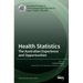 Health Statistics: The Australian Experience and Opportunities