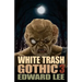 White Trash Gothic 3