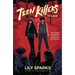 Teen Killers in Love