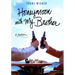 Honeymoon with My Brother: A Memoir