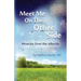 Meet Me On the Other Side: A Journey Home
