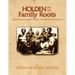 Holden On To Family Roots