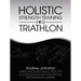 Holistic Strength Training for Triathlon