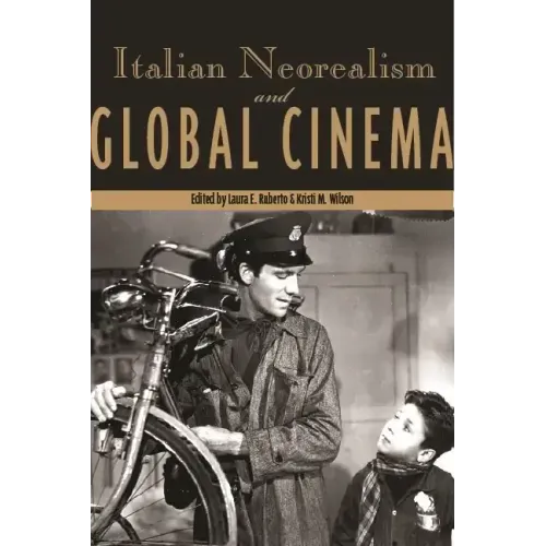 Italian Neorealism and Global Cinema