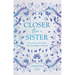 Closer Than a Sister: How Union with Christ Helps Friendships to Flourish