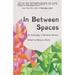 In Between Spaces: An anthology of disabled writers