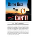 Do the Best You Can't!