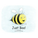 Just Bee!