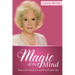 The Magic of the Mind: How To Do What You Want With Your Life