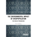 The Environmental Impact of Overpopulation: The Ethics of Procreation