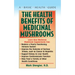 The Health Benefits of Medicinal Mushrooms