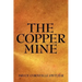 The Copper Mine
