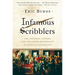 Infamous Scribblers: The Founding Fathers and the Rowdy Beginnings of American Journalism
