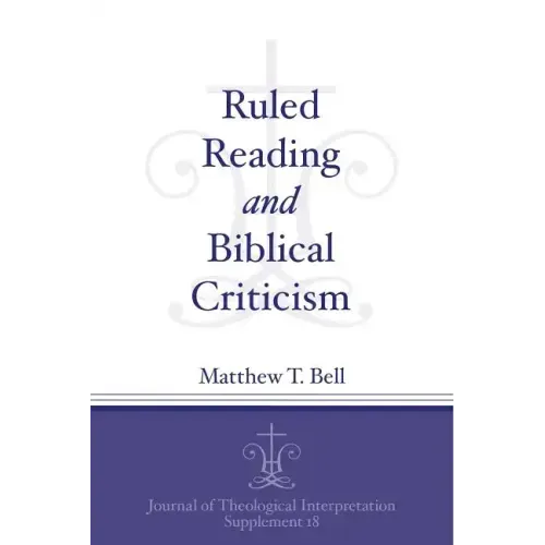 Ruled Reading and Biblical Criticism